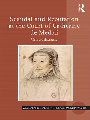 cover image of Scandal and Reputation at the Court of Catherine de Medici